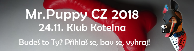 Mr. Puppy CZ 2018 - 24.11. Klub Kotelna - Budeš to Ty? Přihlaš se, bav se, vyhraj!