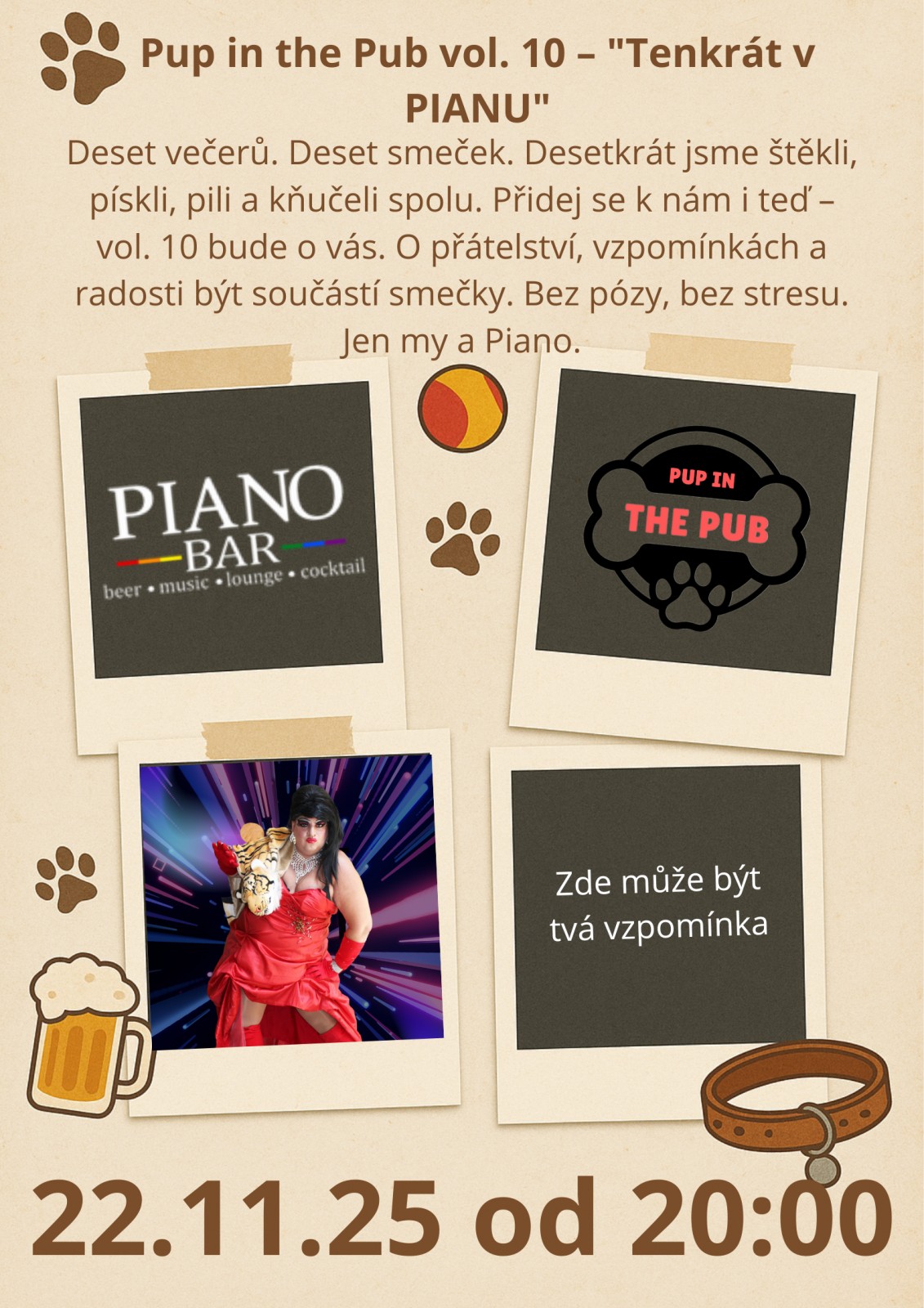Pup in the Pub vol.10 - Tenkrát v PIANU - 2025-11-22T20:00 - Piano Bar - Koubkova 15, Praha 2